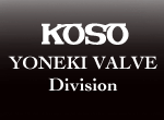 KOSO YONEKI VALVE Division